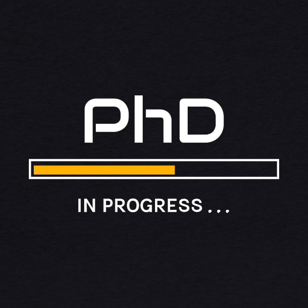 PhD in progress Graduation Gift - Doctorate - by Graduation Gifts Shop